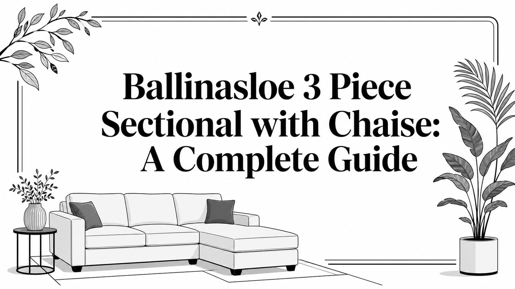ballinasloe 3 piece sectional with chaise sofa illustration