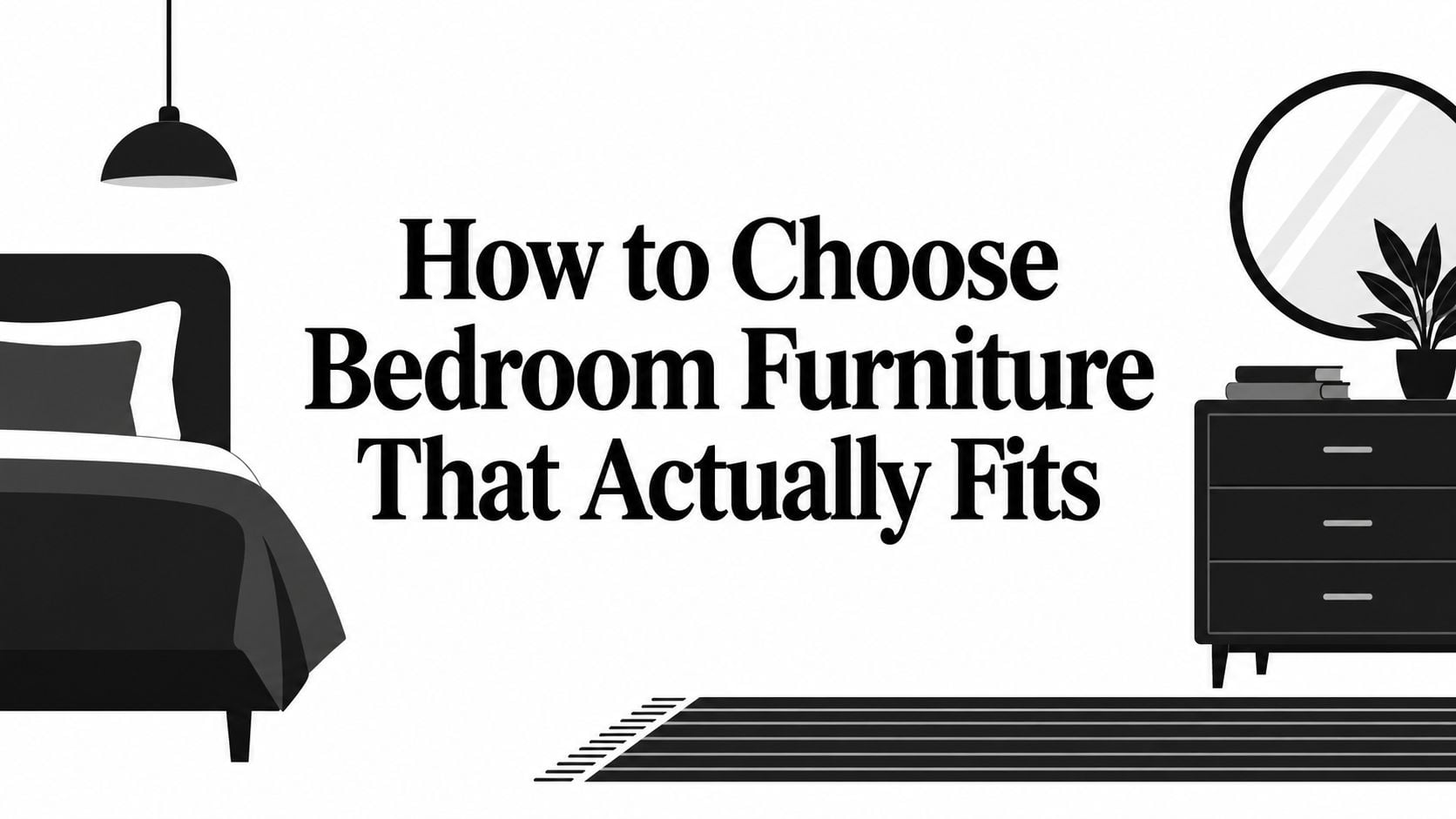 how to choose bedroom furniture furniture layout