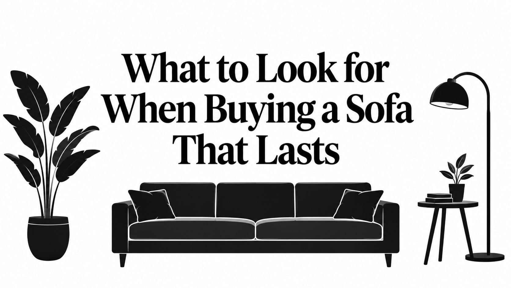 what to look for when buying a sofa sofa illustration